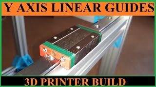 3D PRINTER BUILD PART 4 - MOUNTING LINEAR GUIDES ON THE Y AXIS - MONTARE GHIDAJE LINIARE PE AXA Y