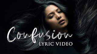 Confusion (Official Lyric Video) - Clarissa Diokno