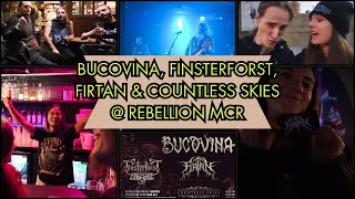 BUCOVINA, FINSTERFORST, FIRTAN, COUNTLESS SKIES @ REBELLION MCR 03/10/2024