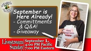 September is HERE! Sharing Commitments and Plans Live Q&A!