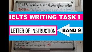 IELTS Band 9 Writing Task 1 Letter of Instruction : GT