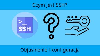 Czym jest SSH? | Objaśnienie i konfiguracja