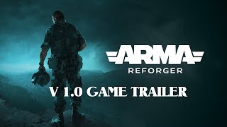 Arma Reforger 2024 V 1.0 | Release Trailer Streaming soon #armareforger