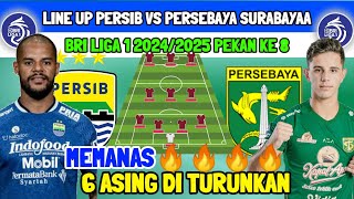 MEMANAS 🔥🔥 LINE UP PERSIB VS PERSEBAYA - PERSIB TURUNKAN 6 PEMAIN ASING - KABAR PERSIB - PERSIB