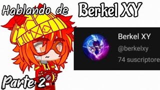 hablando de Berkel XY (otra vez) parte 2