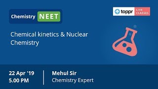 LiveClasses: NEET - Hacks & Tricks - Chemistry | Chemical kinetics & Nuclear Chemistry