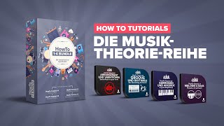 How To Tutorials - Musiktheorie die Spaß macht! | Für alle Musikrichtungen und DAWs geeignet!