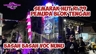 Basah basah voc NuNu ‼️ putra mekar jaya - arak arakan pemuda blok tengah