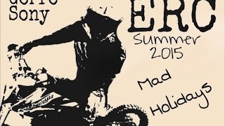 ERC / Mad holidays / Ride with ERC / Stunt, Cross, Enduro / GoPro / Sony