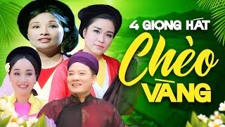 4 Giọng Hát Chèo Vàng Việt Nam - Những Video Chèo Hay Nhất 2024