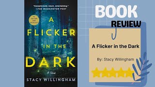 A Flicker in the Dark by Stacy Willingham Haunting Psychological Serial Killer Thriller Book Review