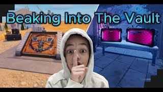 I Broke Into The Vault In Fortnite Season 2