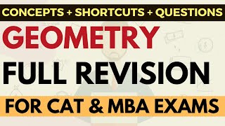 Complete Geometry revision for CAT & MBA 2024 | Concepts + Shortcuts + Questions  | 3 hr video