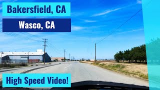 Bakersfield, CA to Wasco, CA - High Speed Driving Video