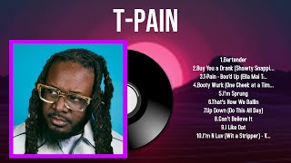 Best Songs of T-Pain full album 2024 ~ Top 10 songs