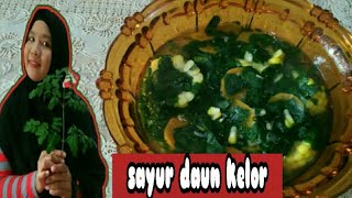 Cara Memasak Sayur Bening Daun Kelor II How To Cook Moringa Leaves