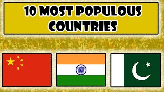 Top 10 Most Populous Countries in the World | Variety Creator | Abdullah Munir