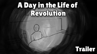 A Day in the Life of Revolution | Trailer