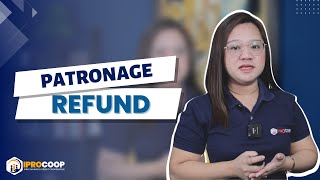 ANO NGA BA ANG PATRONAGE REFUND?