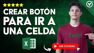 Cómo CREAR UN BOTÓN en EXCEL para ir a una Celda | 🔘 Botón para Ingresar Datos ⬆️