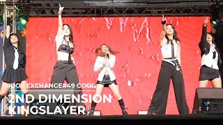 2nd Dimension - KINGSLAYER at IDOL EXCHANGE#49 (02/11/24)