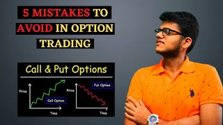 5 MISTAKES TO AVOID IN OPTION TRADING