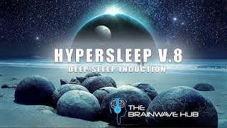 Hypersleep #8 - Deep Sleep Induction with Isochronic Tones - Delta Waves