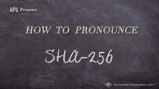 How to Pronounce SHA-256 (Real Life Examples!)