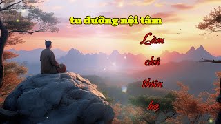 Tu dưỡng nội tâm làm chủ thiên hạ| Diệu âm chữa lành