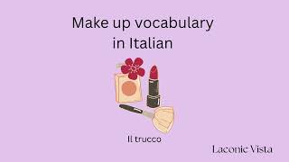 Make up vocabulary in Italian