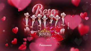 BESO... Conjunto Minero 2024 [letra] / Dj Roman-MIX