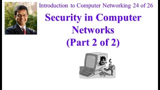 CSE473S-19-8B: Security in Computer Networks (Part 2 of 2)