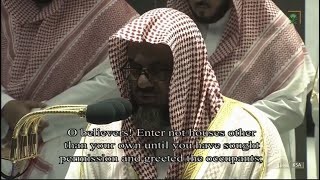 Surah An-Nur | Sheikh Saud Al-Shuraim | Amazing Recitation | Ramadan 22th