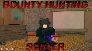 Bounty Hunting | Deepwoken