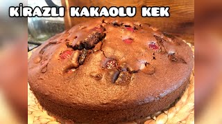 KiRAZLI ÇiKOLATA PARÇACIKLI KAKAOLU ÇOK LEZZETLİ BİR KEK TARİFİ | Lezzetine bayılacaksınız