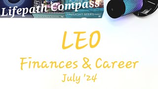 LEO: TIME TO MOVE ON! Finaces Tarot July 2024 ♌️