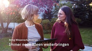 Immer neue Ideen weiterbringen #BringWissenschaftvoran