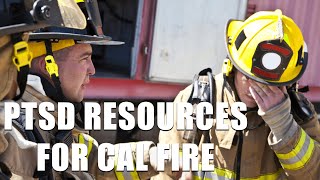 CAL FIRE Resources for PTSD