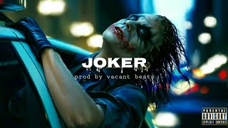 Dark - trap • beats _ instrumental _ "joker" _ by | vacant _ beat |