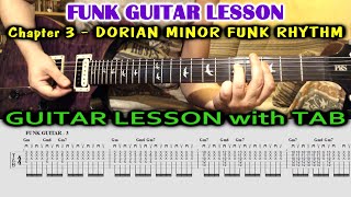 FUNK GUITAR LESSON + TAB | Minor Funk Rhythm | Tutorial | How To Play | Chords | Chapter 3