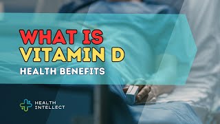 🌞💪What Is Vitamin D and How It Benefits Our Health | Ultimate Guide