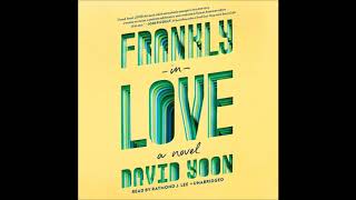 Frankly in Love, by David Yoon Audiobook Excerpt