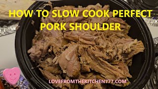 Pork Shoulder Recipe Slow Cooker