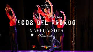 Gala "Ecos del Pasado": Navega Sola