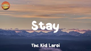 [ Country Lyrics Song ] - Stay - The Kid Laroi