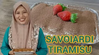 SAVOIARDI TIRAMISU | resepi mudah dan senang