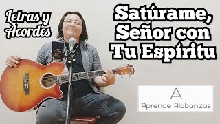 ¿Cómo tocar Satúrame, Señor Con Tu Espíritu? | Aprende Alabanzas