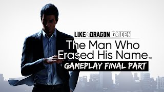 LIKE A DRAGON GAIDEN: THE MAN WHO ERASED HIS NAME - FINAL PART