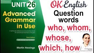 Unit 26 Вопросительные слова who, whom, whose, which, what, how 📗Advanced English Grammar