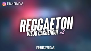 REGGAETON VIEJO | Short Edit Cachengue #2 | Franco Vegas